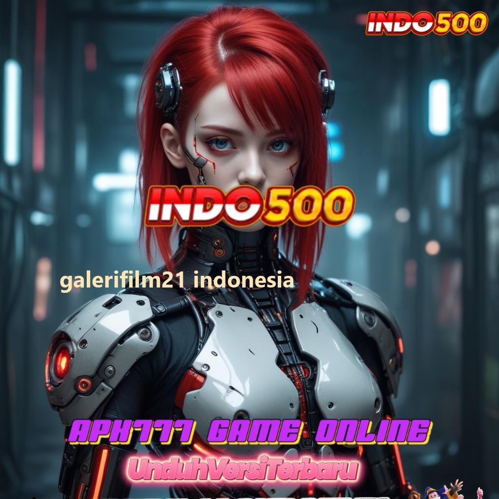 GALERIFILM21 INDONESIA ↦ model terbaru bukan hoax duit nambah