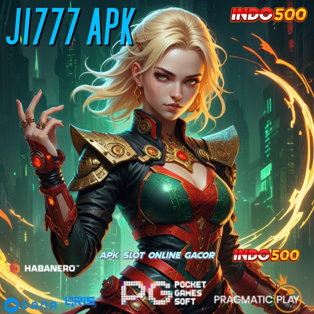 JI777 APK > unggul peluang cepat kaya unggul peluang