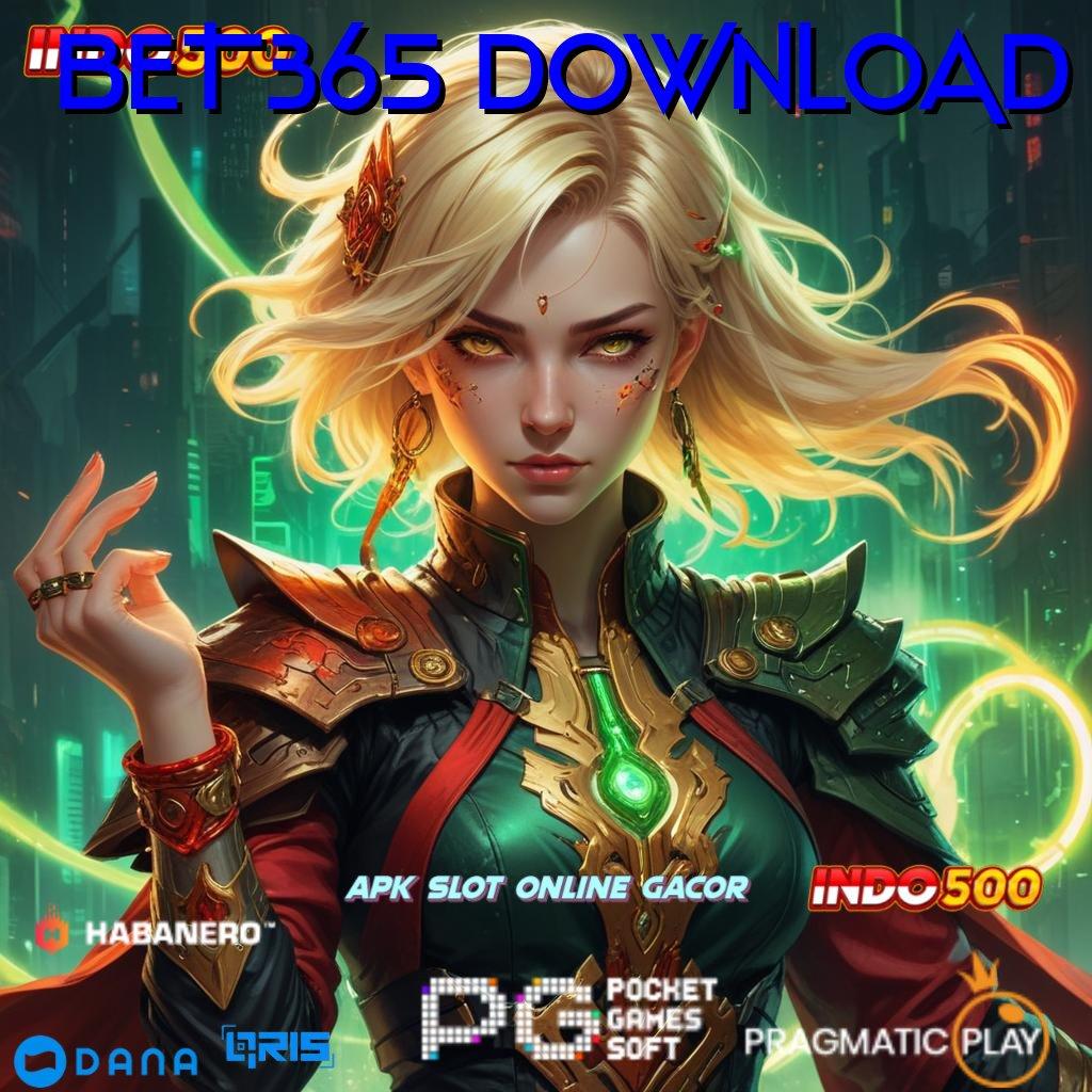 BET365 DOWNLOAD ↪ canggih slot update baru langsung maxwin