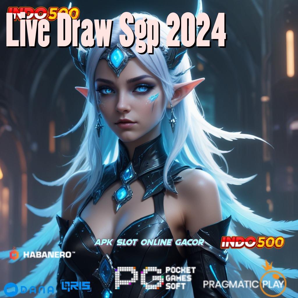 Live Draw Sgp 2024