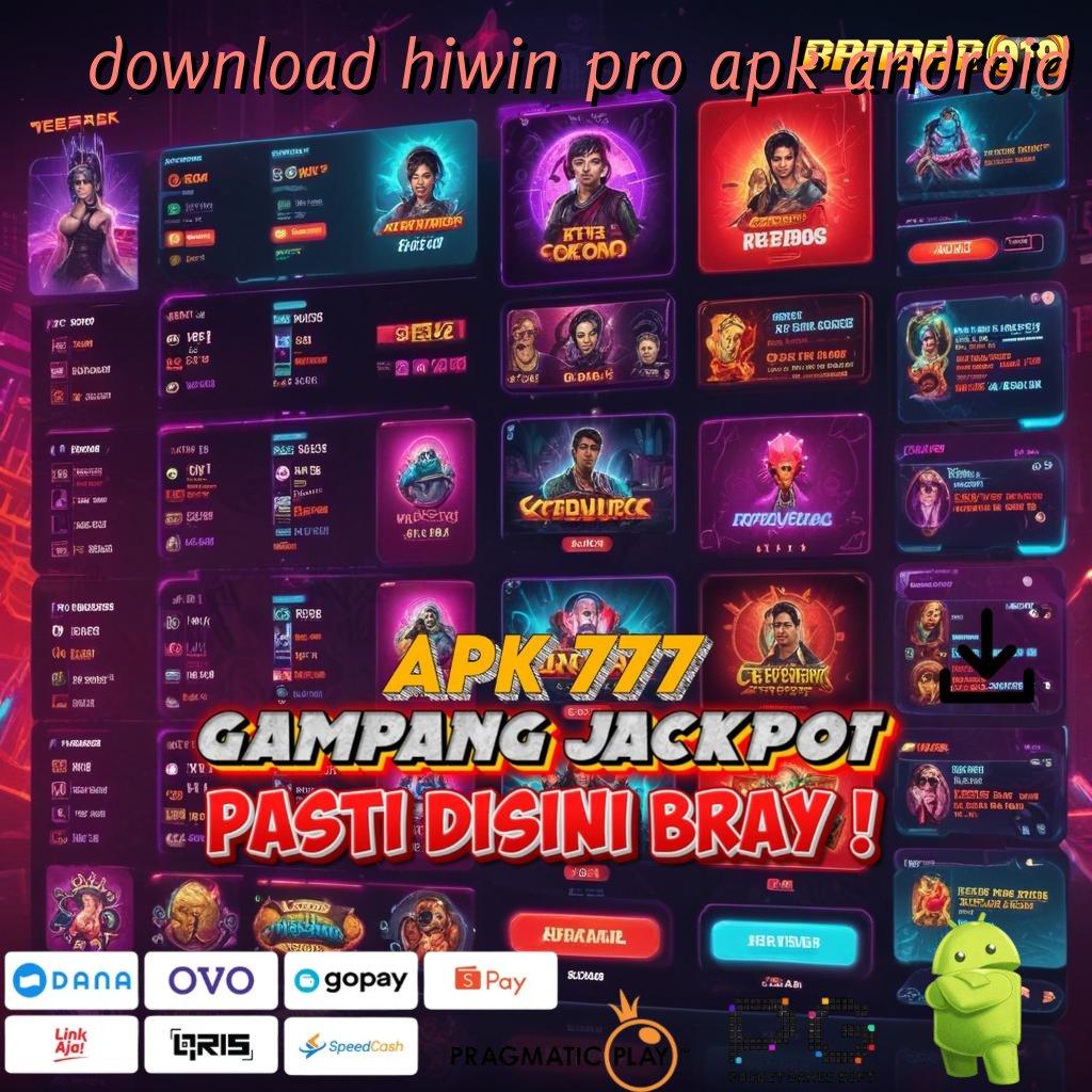 DOWNLOAD HIWIN PRO APK ANDROID @ auto turun x500 jalan spin rizki dengan pasti maxwin