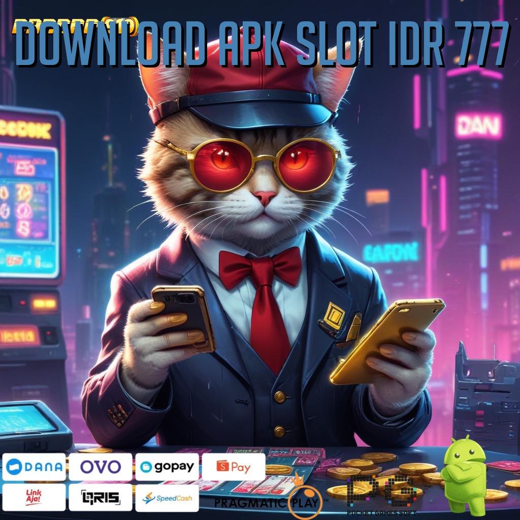 DOWNLOAD APK SLOT IDR 777 > Bonus Valid Spin Android Cepat