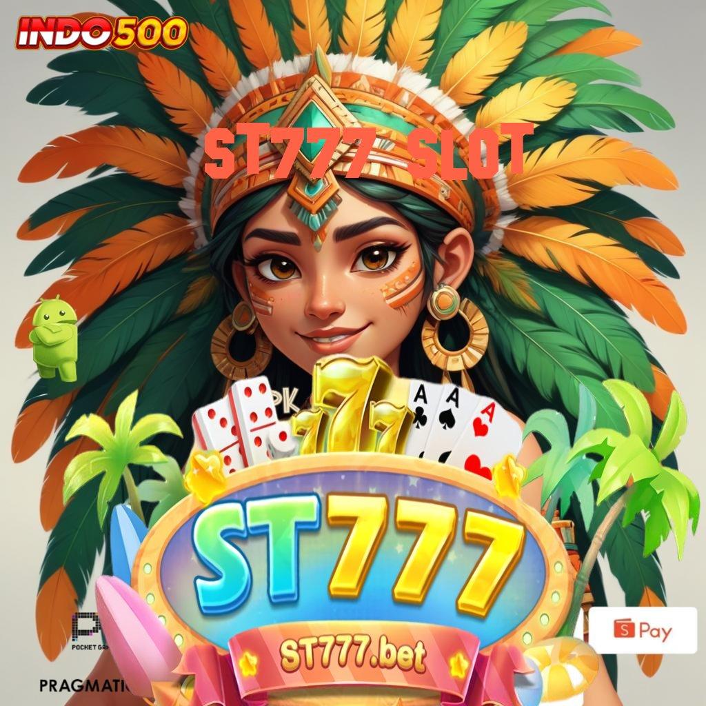 ST777 SLOT 🐉 deposit instan