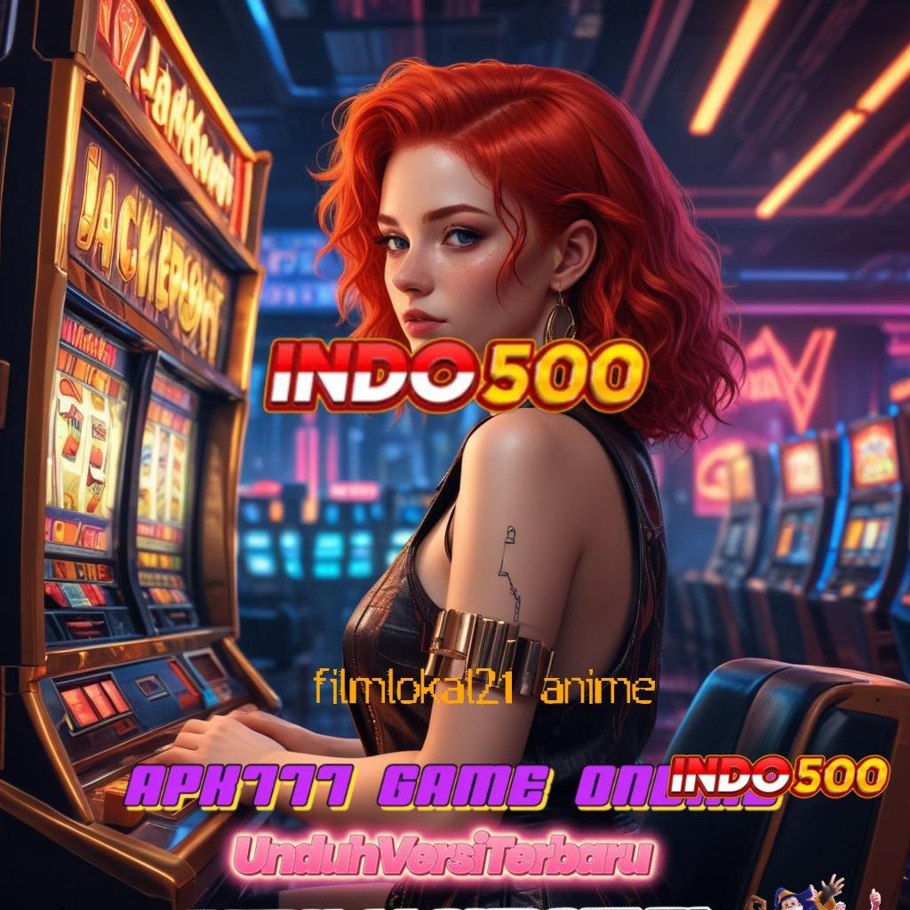 FILMLOKAL21 ANIME ⇏ Deposit Langsung Wd 10000 Ayo Main, Keuntungan Sudah Menunggu