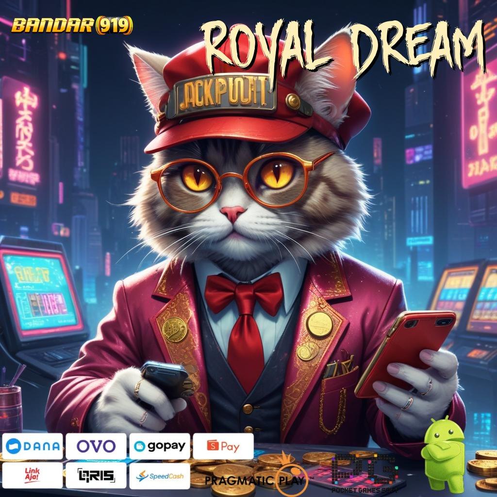 ROYAL DREAM > depo shopeepay dinamis tanpa halangan