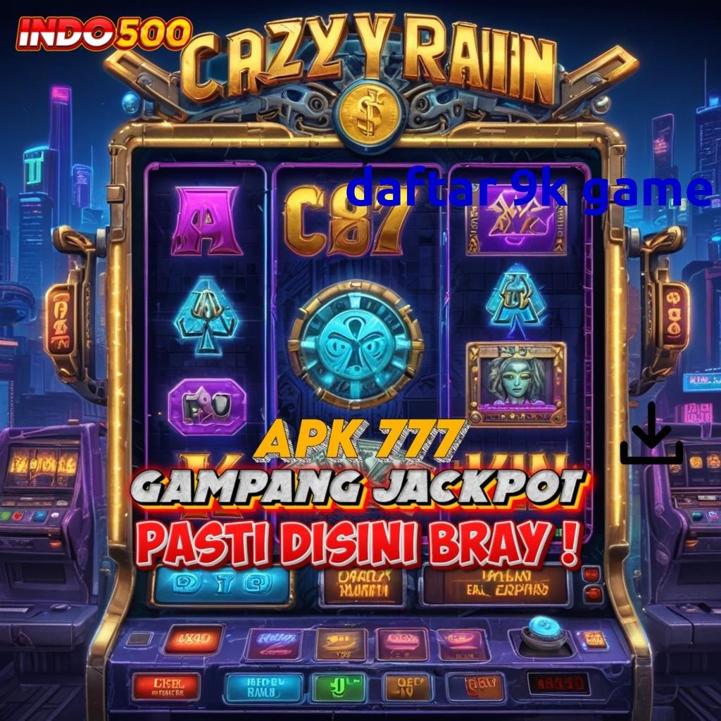 DAFTAR 9K GAME Prima Transaksi Bonus Event Kilat