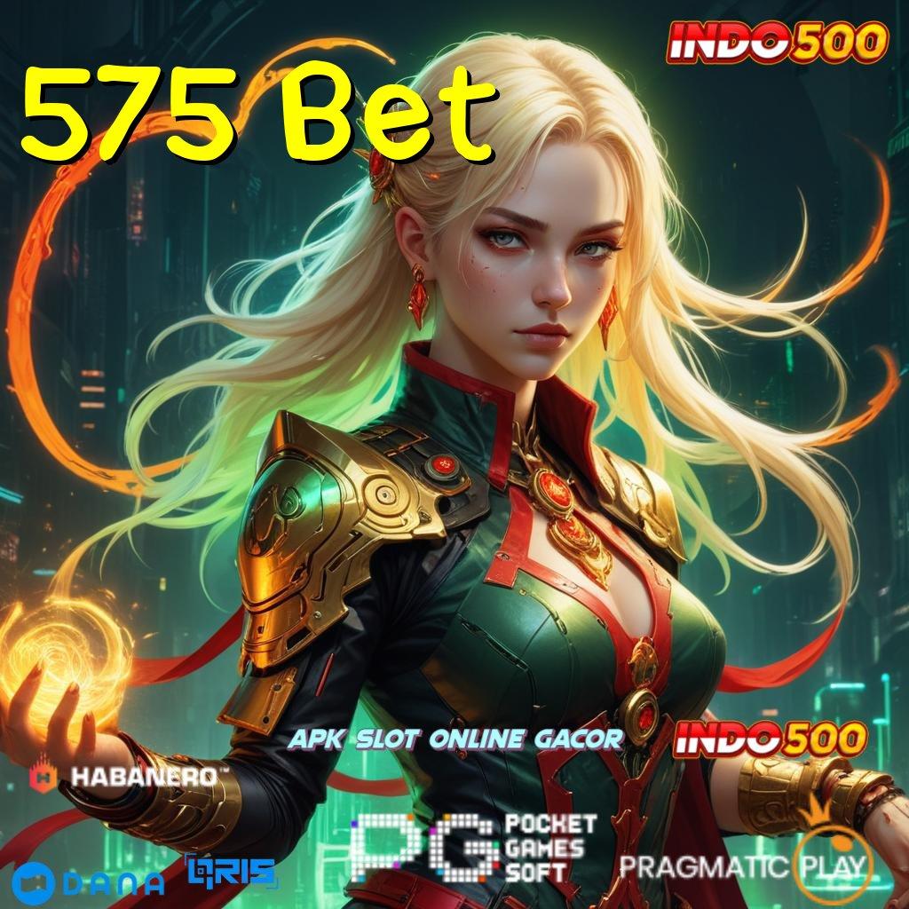 575 Bet