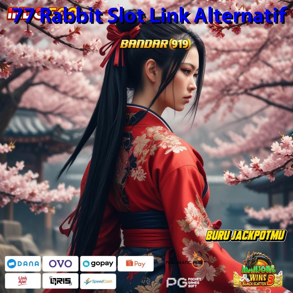 77 Rabbit Slot Link Alternatif