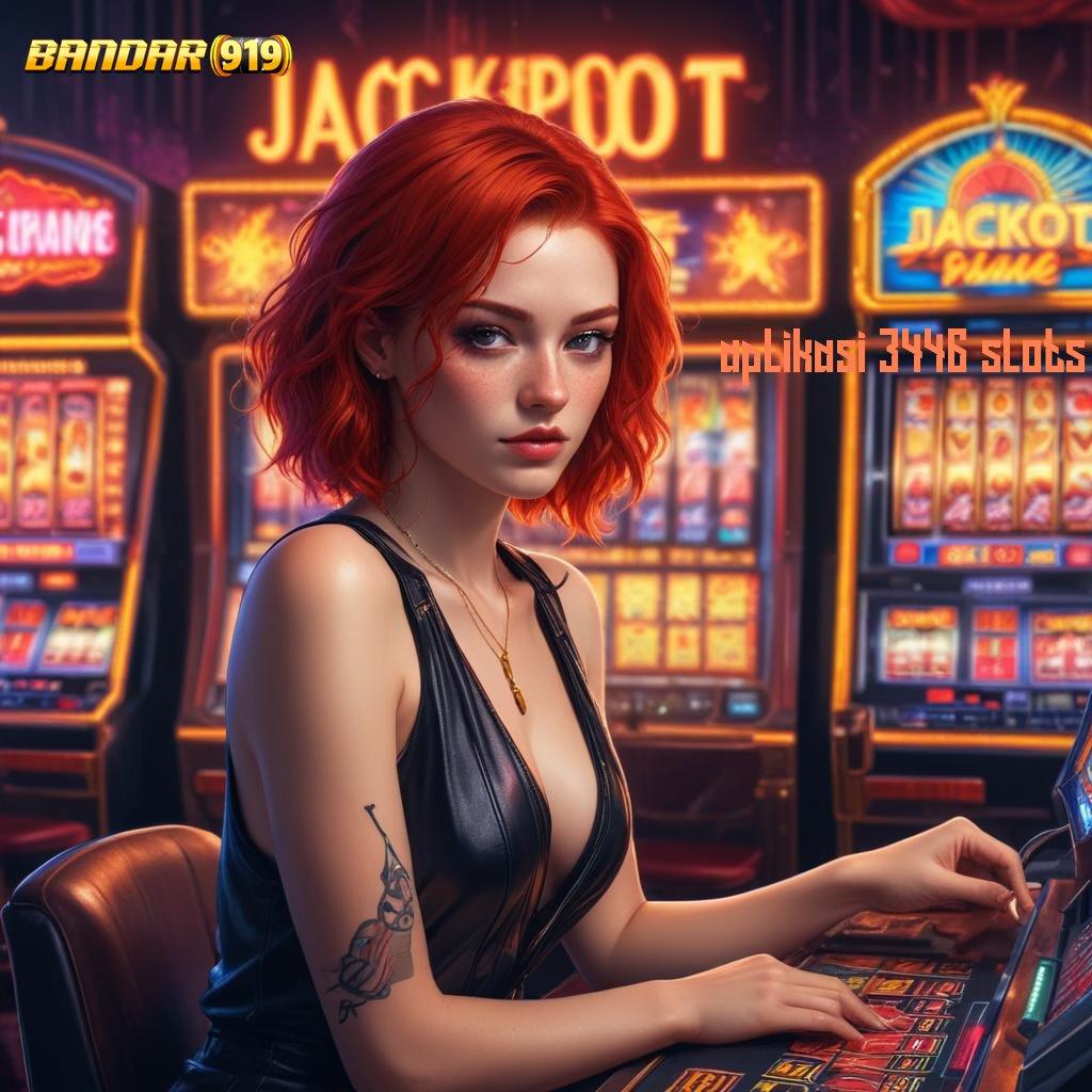 APLIKASI 3446 SLOTS ® Depo Mandiri Auto Kaya Gabung Sekarang