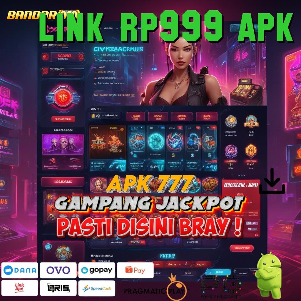 LINK RP999 APK # Perangkat Lunak Dalam Protokol Baru Hari Ini