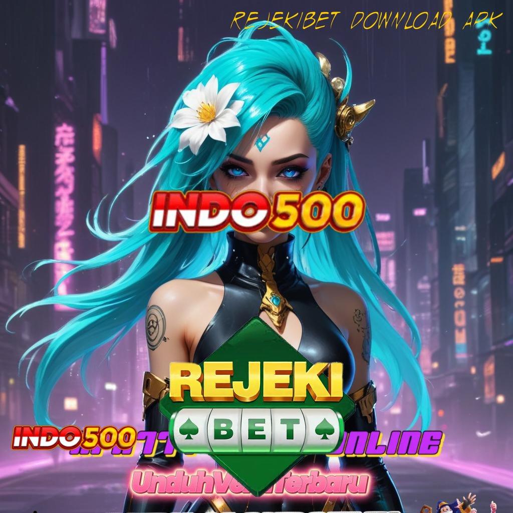 REJEKIBET DOWNLOAD APK 🥇 Metode Gacor Unggulan Model Spin Untung Maksimal