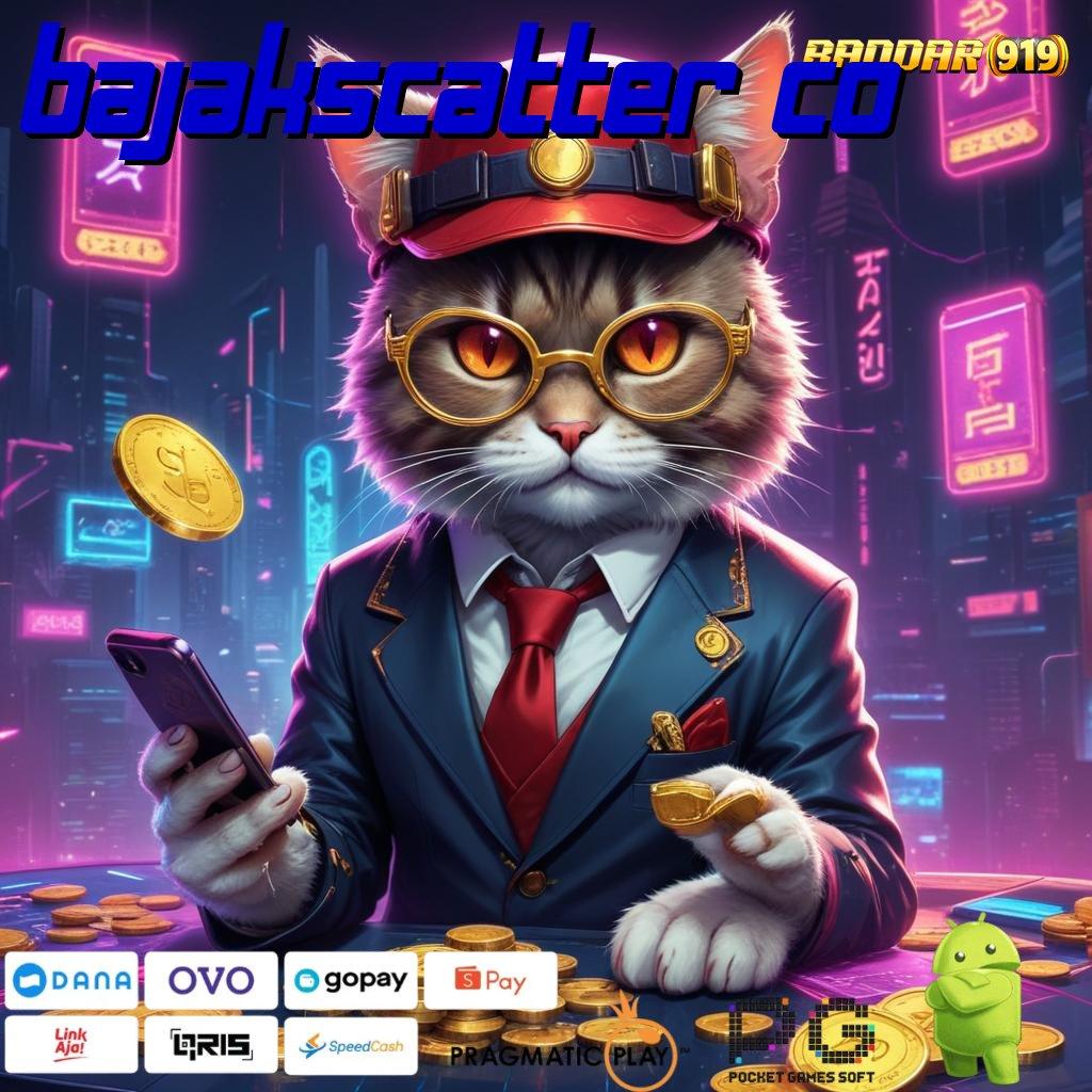 BAJAKSCATTER CO : slot gacor bumi langit gak ada lawan lagi!