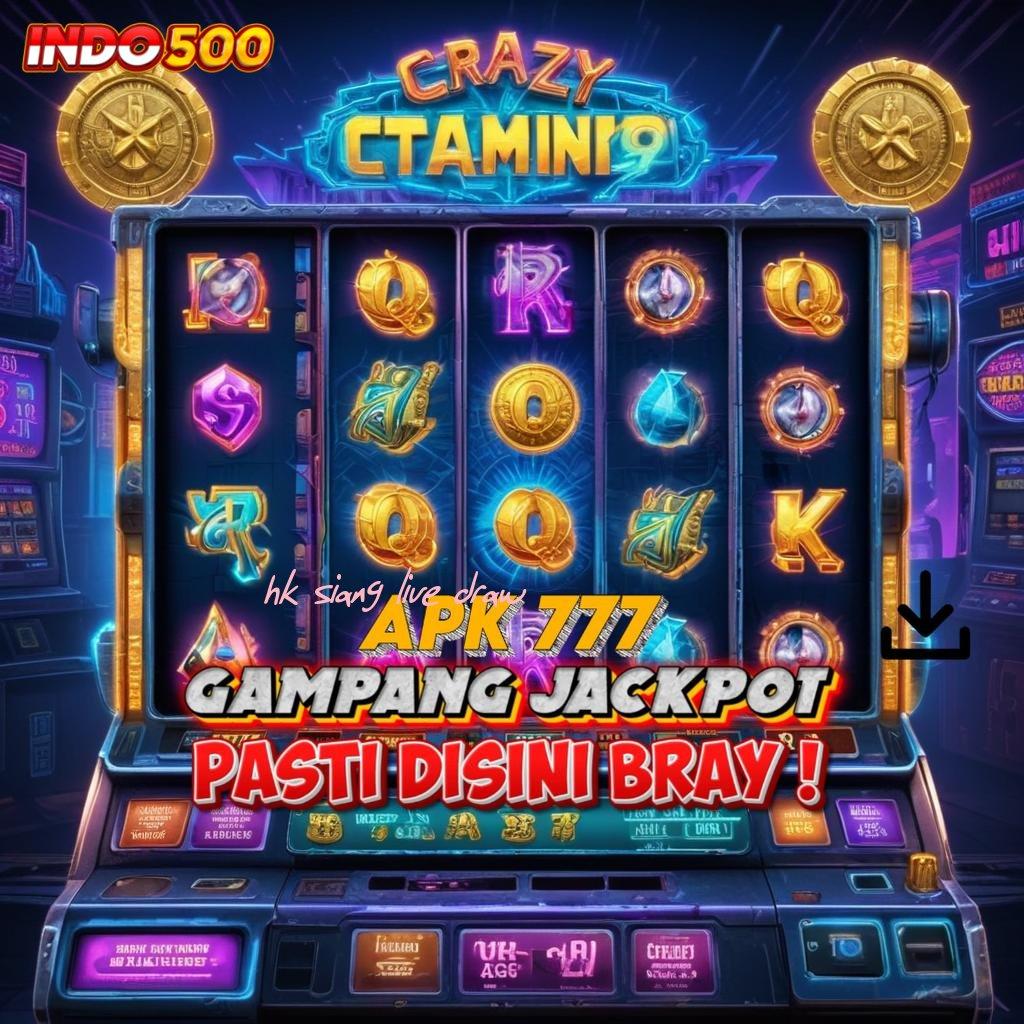 HK SIANG LIVE DRAW | Rute Cepat Menuju Sukses Tanpa Batas