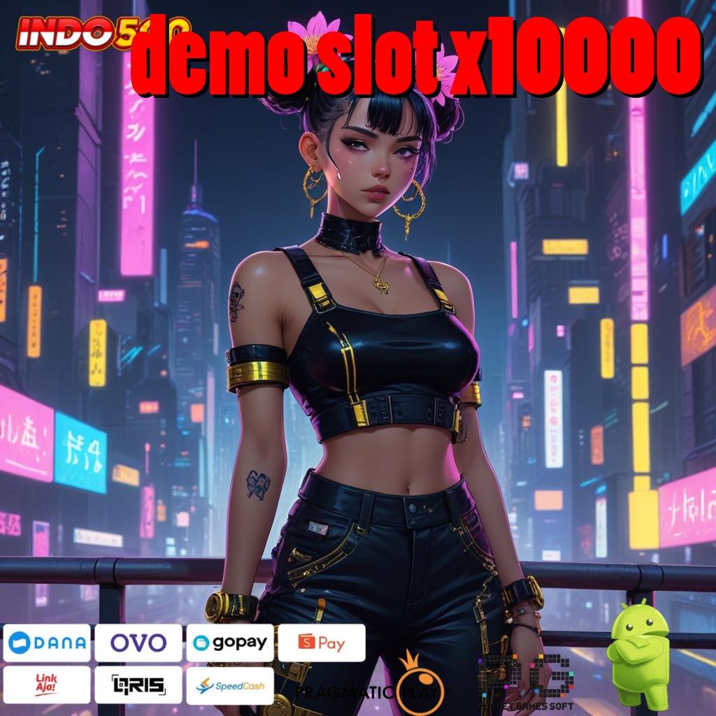 DEMO SLOT X10000 Depo Mandiri 10 000 Bonus Newbie Bebas IP 100