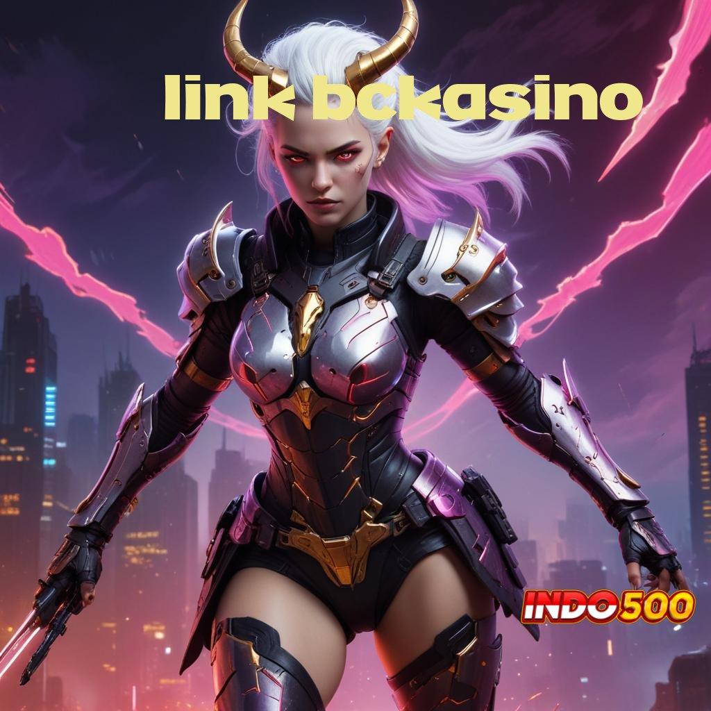 LINK BCKASINO ✷ link scatter baru dengan bonus instan