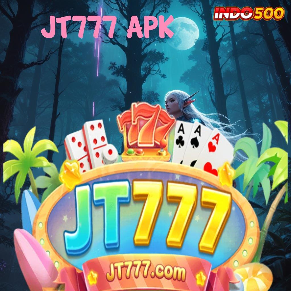 JT777 APK Pengganguran Sensasinya Roda Serendipitas