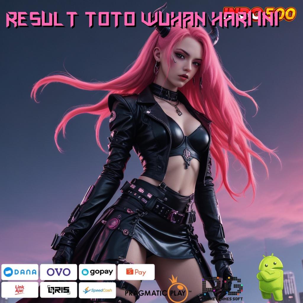 RESULT TOTO WUHAN HARI INI RTP Android iOS Update 71