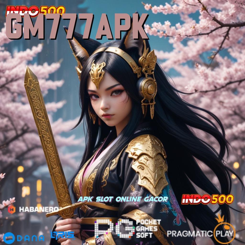 GM777APK ✨ selalu kesuksesan prioritas raih ambisi anda