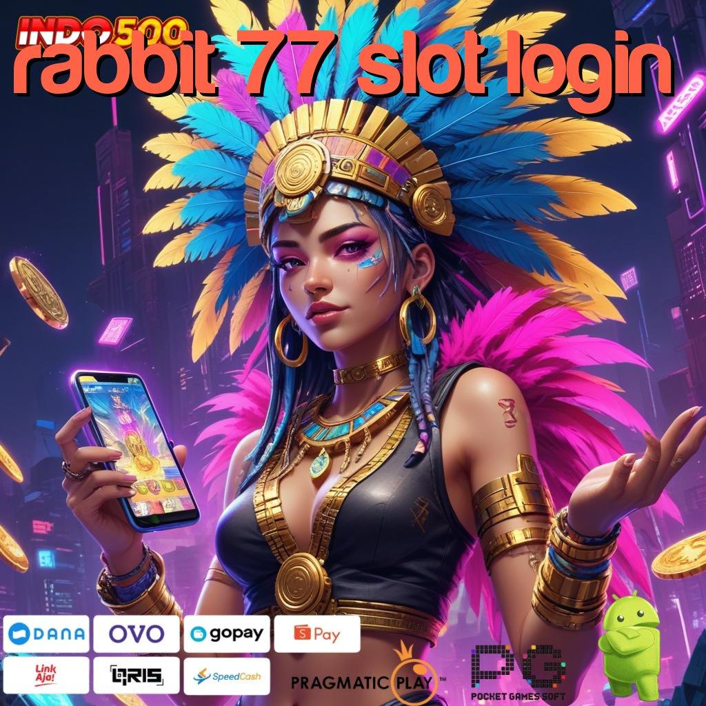 RABBIT 77 SLOT LOGIN Slot MPO Tergacor Langsung Cuan