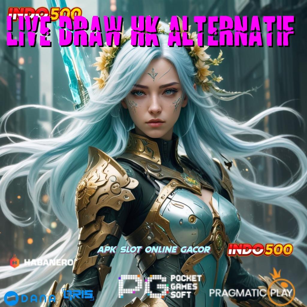 LIVE DRAW HK ALTERNATIF ✨ mengikuti langkah praktis tanpa kesulitan