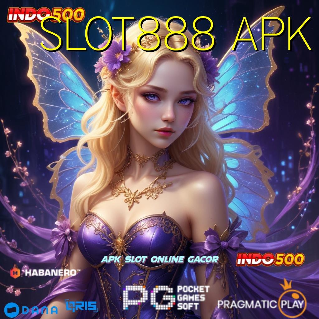 SLOT888 APK Deposit Bri 10k Pengguna Anyar, Gopay Semarak