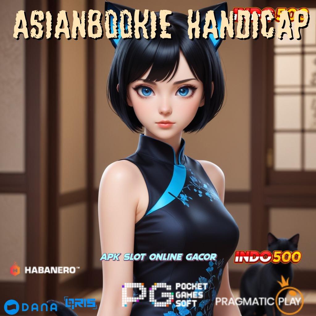 ASIANBOOKIE HANDICAP > sumber penghasilan nyata