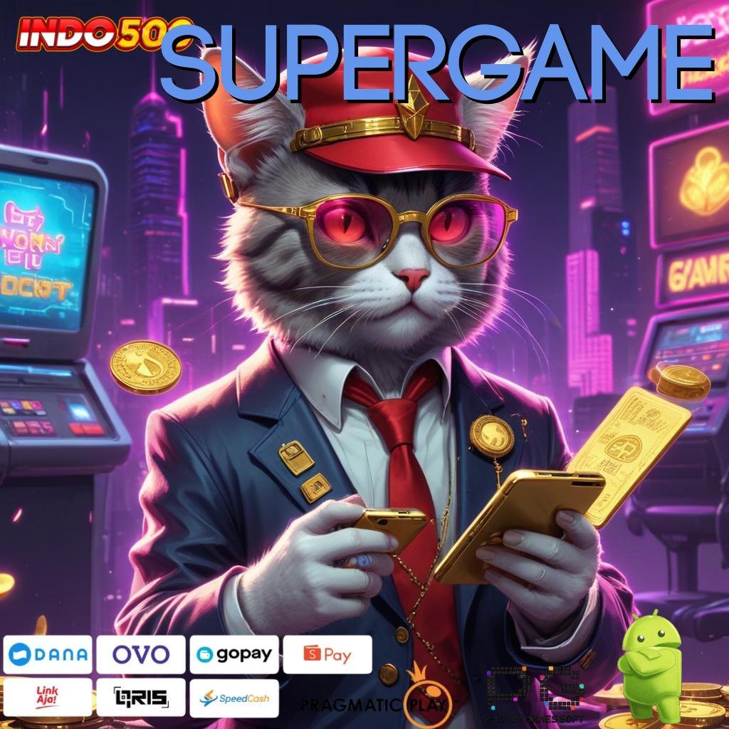 SUPERGAME slot aman terpercaya