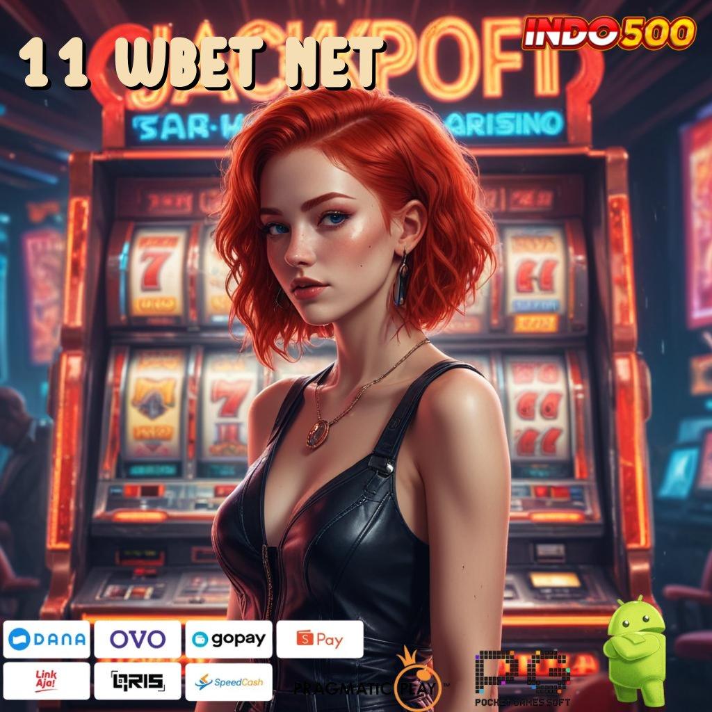 11 WBET NET Redeem Hadiah Menerima Berapapun Depo Pulsa