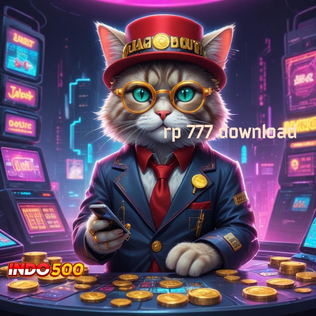 RP 777 DOWNLOAD ✧ Jaminan Tidak Rugi Slot Mudah Dimainkan