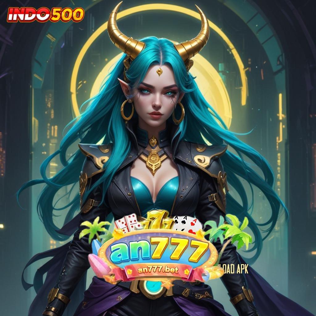 AN777 SLOT DOWNLOAD APK 💥 Di Gunakan Untuk Metode Kontemporer