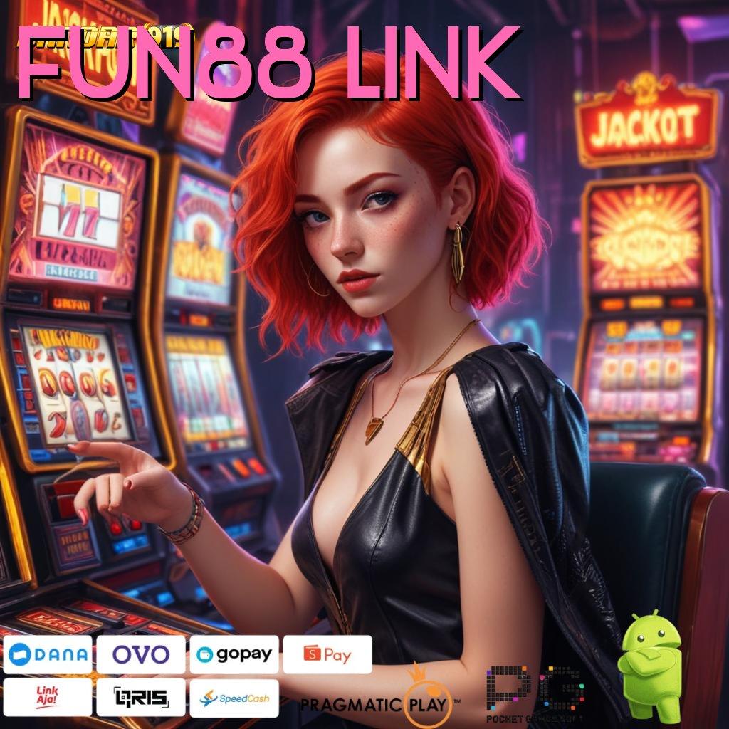 FUN88 LINK | Basis Digital Proses WD Cepat Tanpa Masalah