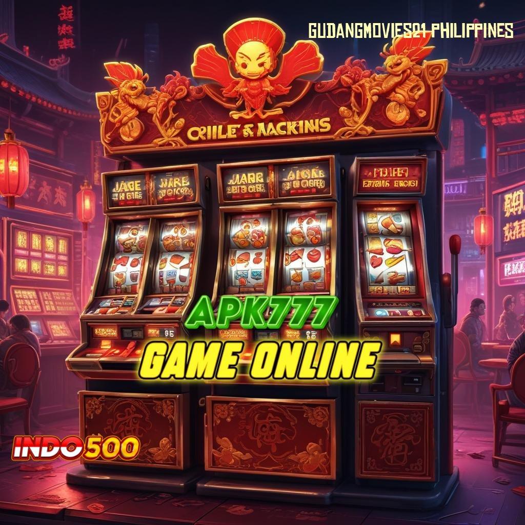 GUDANGMOVIES21 PHILIPPINES ⇉ Jaminan WD Instan Bonus Melimpah Sekarang