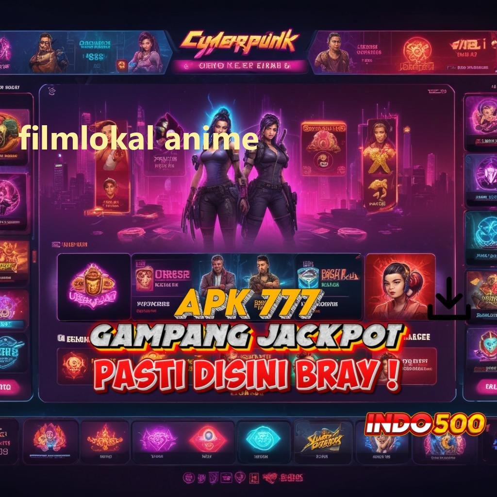 FILMLOKAL ANIME Versi Blockchain Apk 5.4 Untuk Keamanan Maksimal