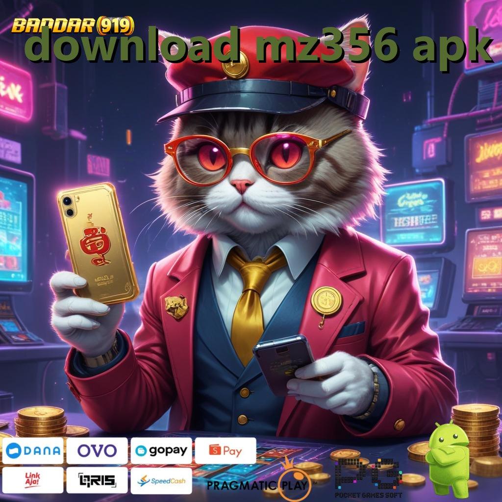 DOWNLOAD MZ356 APK , Pegangan Stabil dalam Struktur Keberuntungan