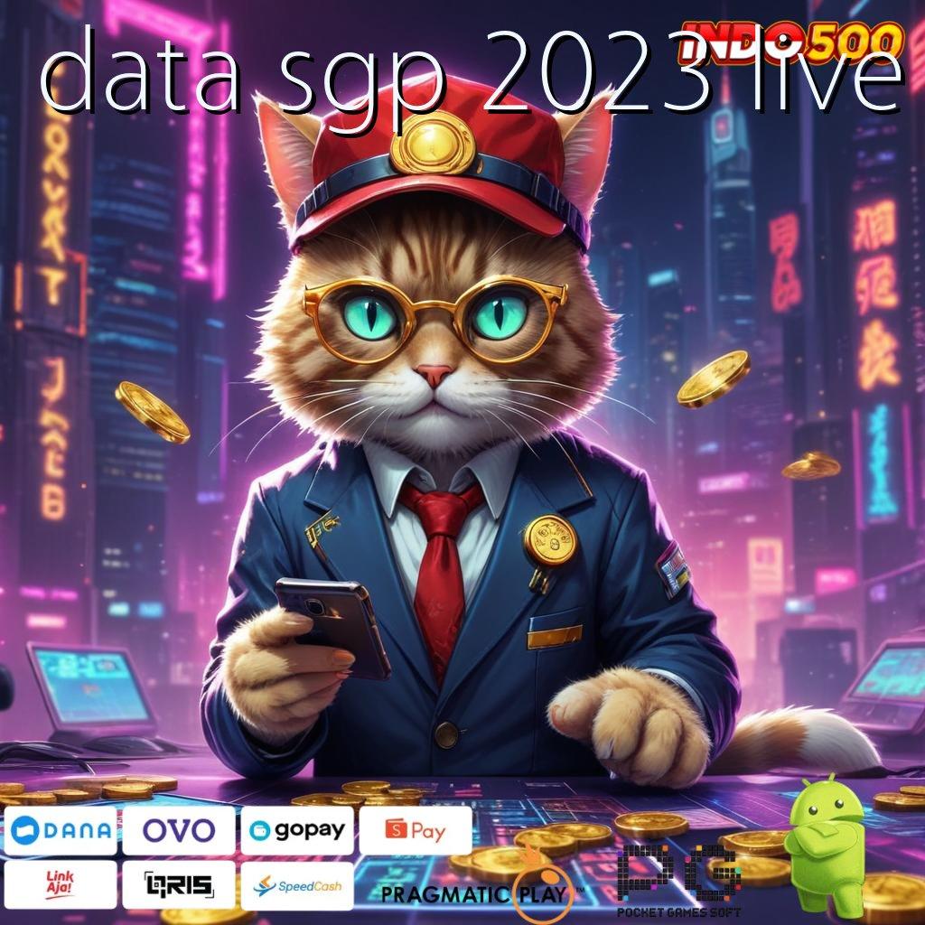 DATA SGP 2023 LIVE Pemula Mulai Deposit Mandiri Gampang