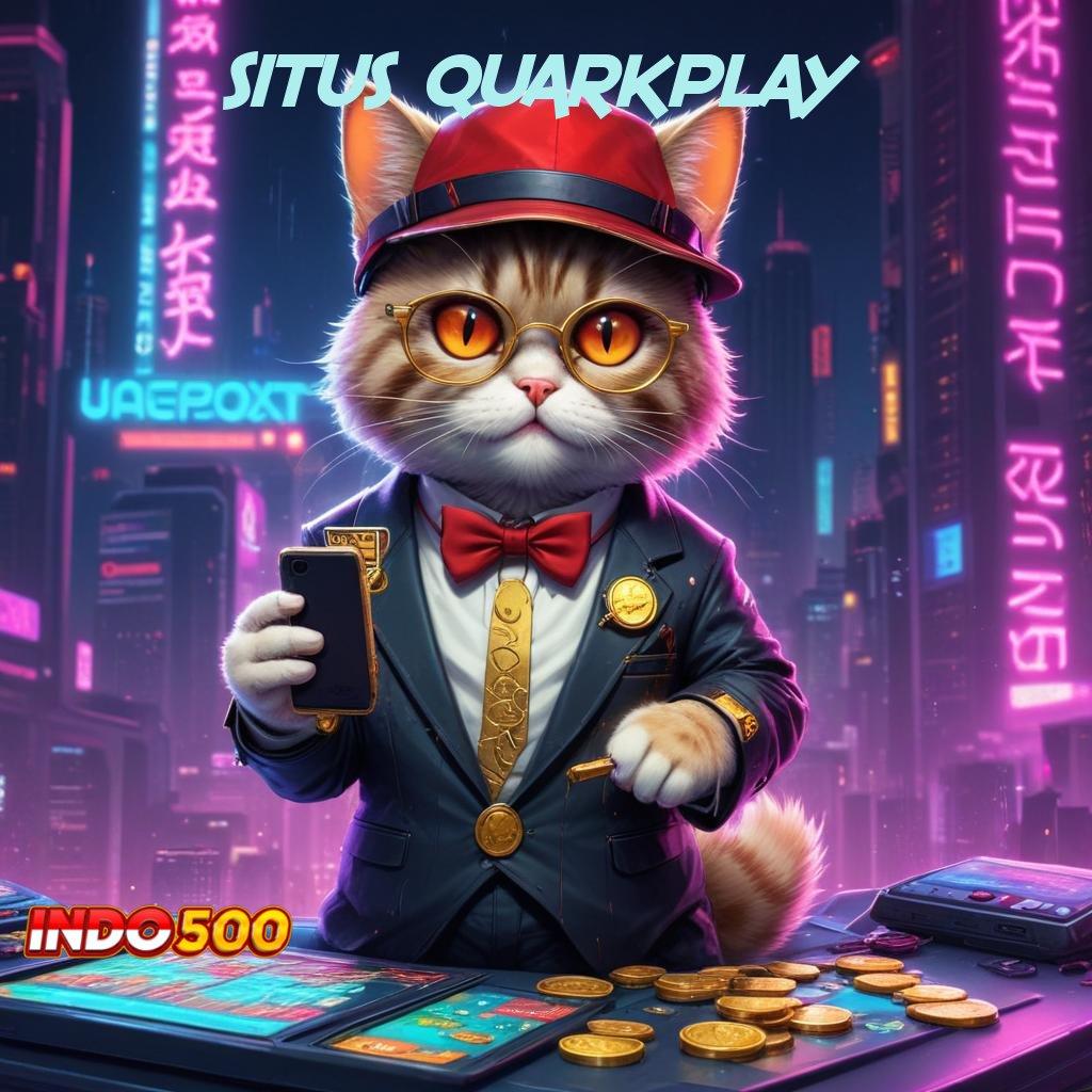 SITUS QUARKPLAY ⚡ basis operasional kerangka sistem penghubung perangkat keras ruang digital