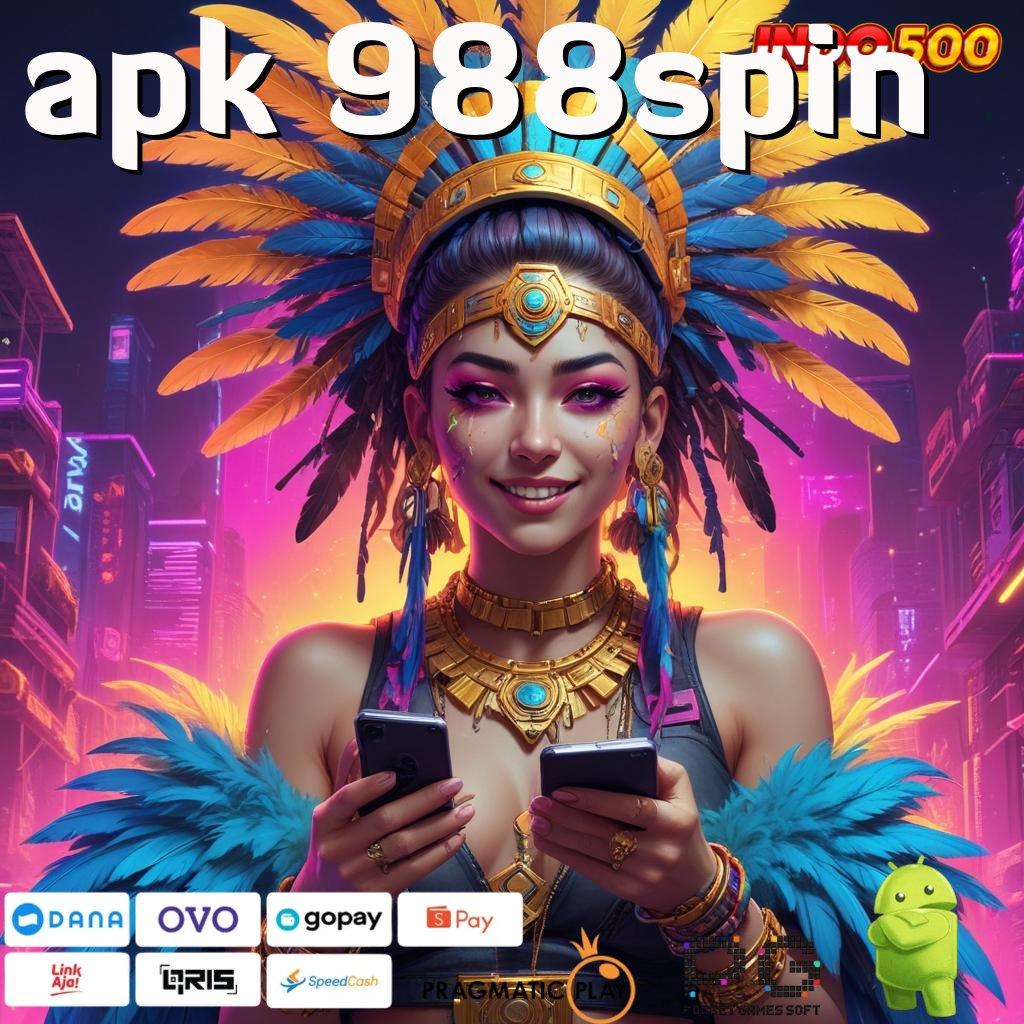 APK 988SPIN Versi Gacor Untuk RTP Unggul