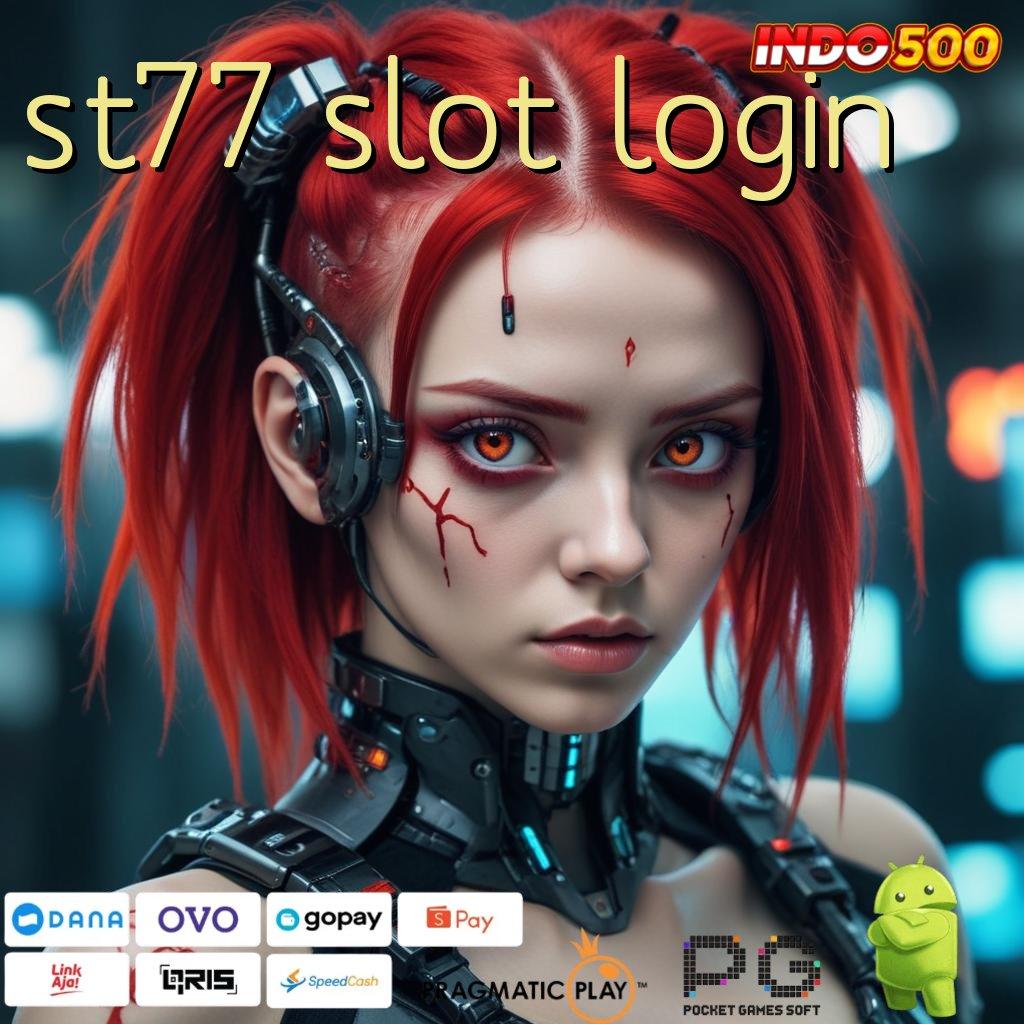 ST77 SLOT LOGIN Sentuh Sukses dengan Sistem Digital Andal