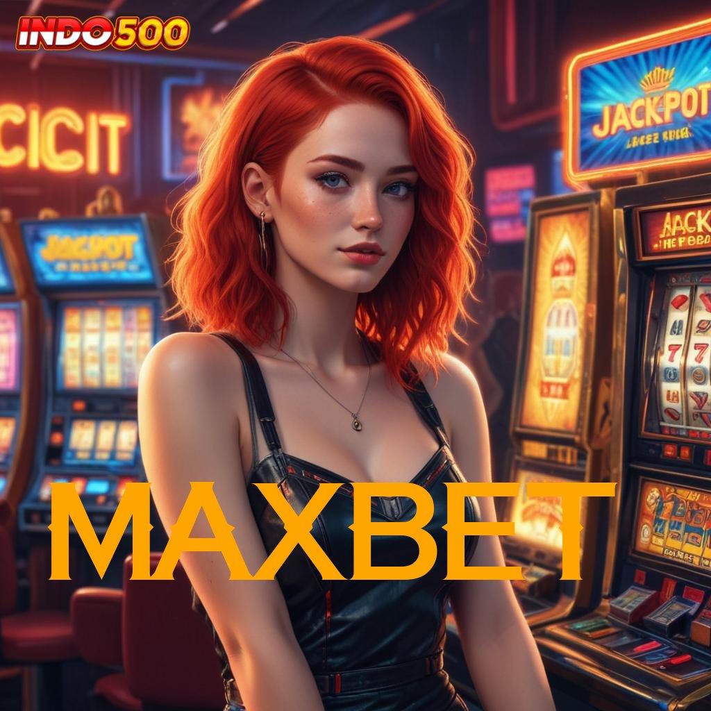 MAXBET 🚀 RTP Baru Gaya Terbaru Yang Dinamis