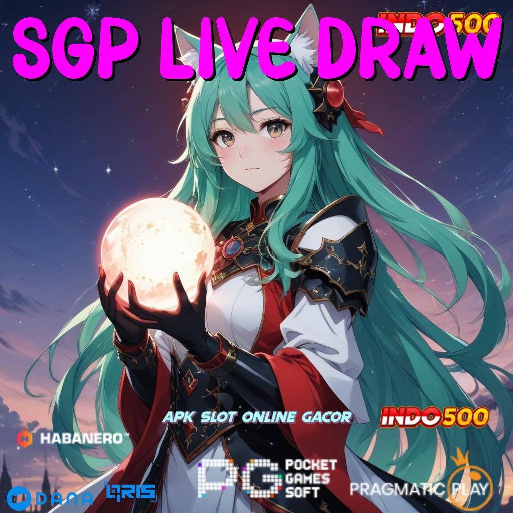 SGP LIVE DRAW ↪ Info Teruji Deposit Bca Idr 10 jangan lupa untuk menang