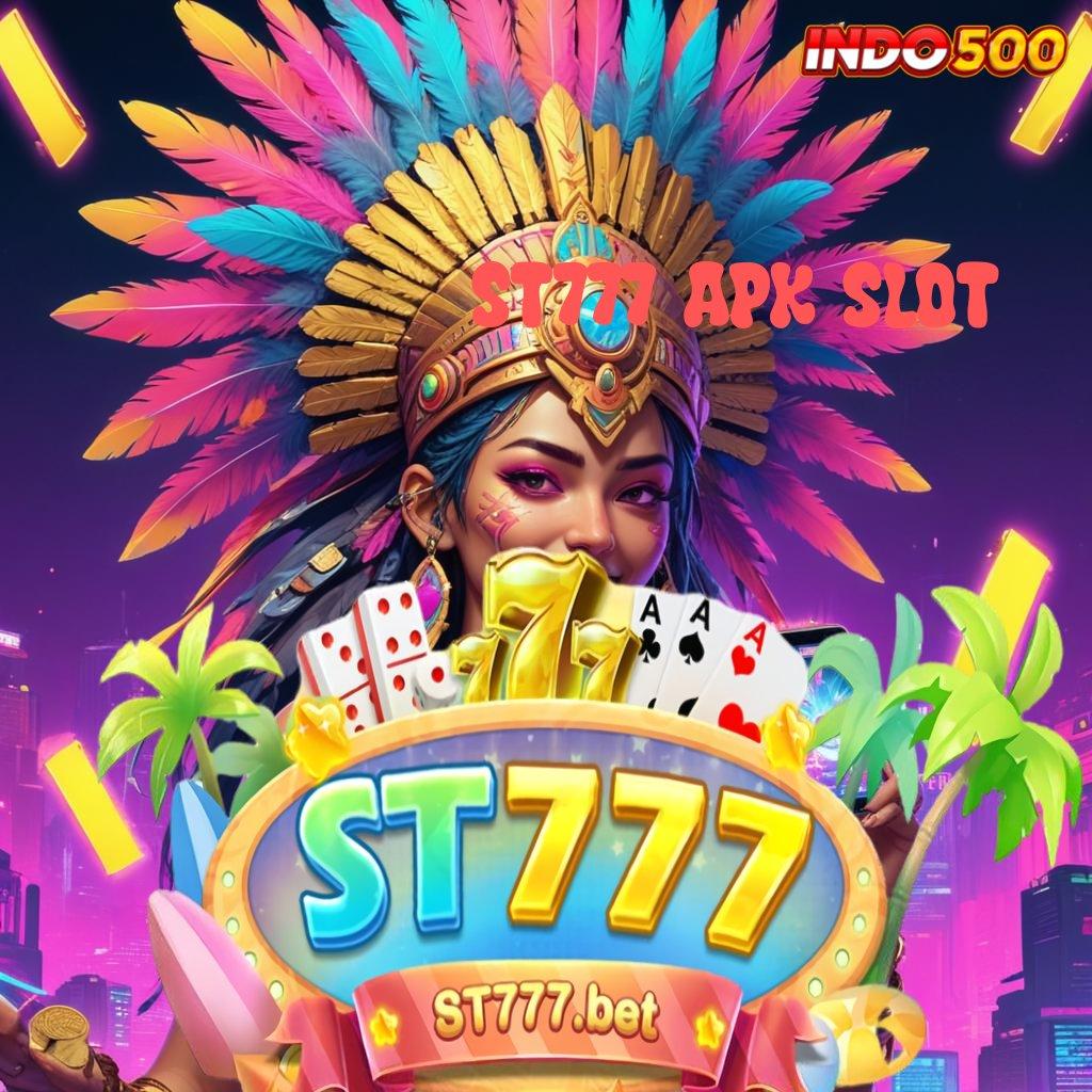 ST777 APK SLOT ♒ struktur kerja kerangka fasilitas mekanisme kerja pelat