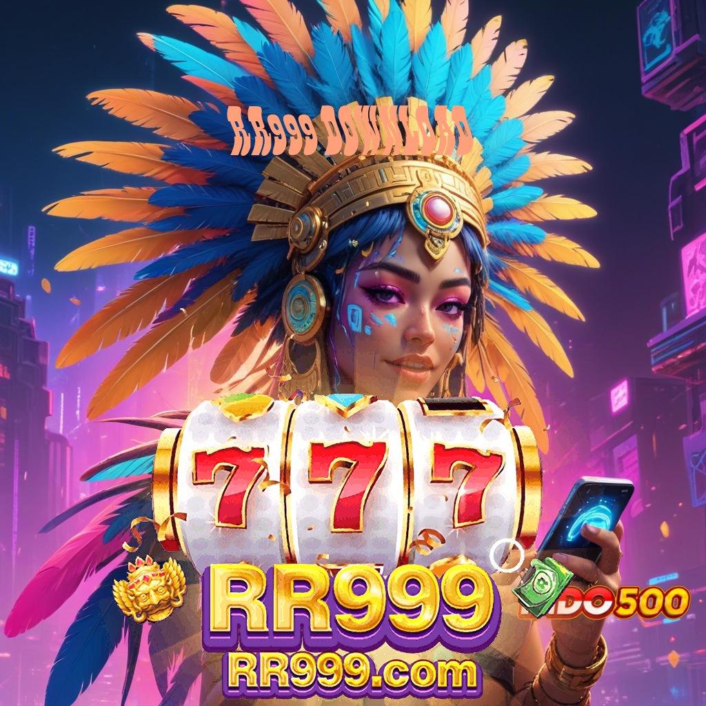 RR999 DOWNLOAD ✷ Pilihan Game Baru Dengan Rasio Menang Tinggi