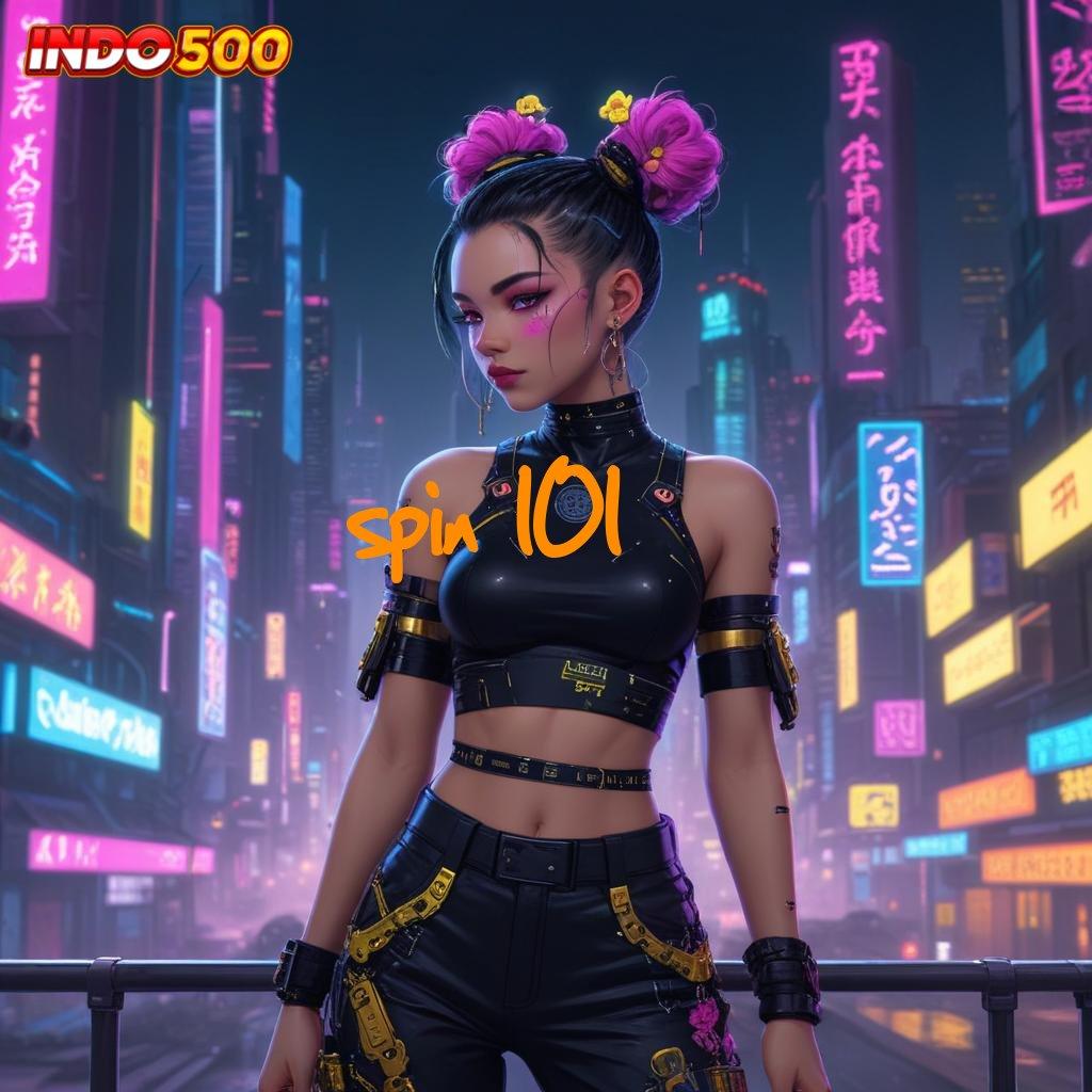 SPIN 101 ≫ Wujud Paling Anyar Cheat Slot Tanpa Batasan Apk