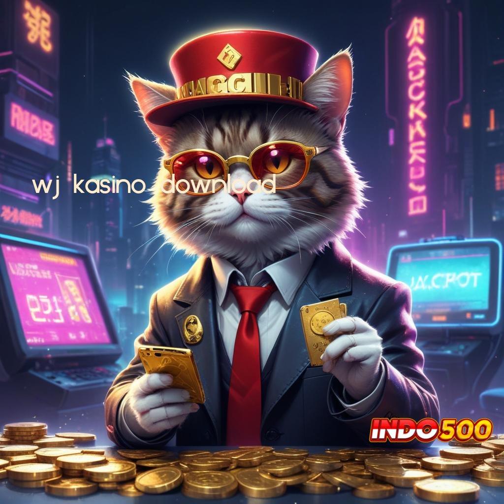 WJ KASINO DOWNLOAD ↦ platform teknologi basis digital tempat kerja rancangan penyedia layanan