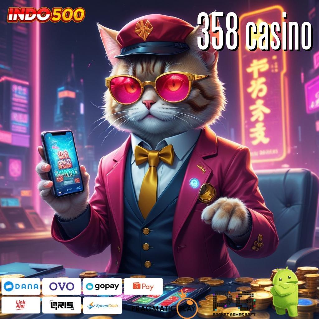 358 CASINO Spin Canggih Dalam Rangka Akses Cepat