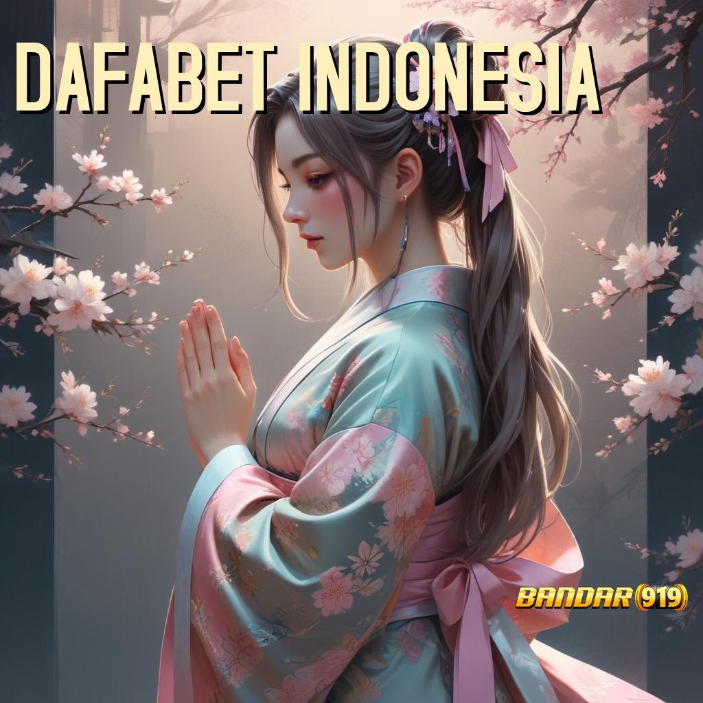 DAFABET INDONESIA ⋗ petunjuk untung kiat kaya cepat