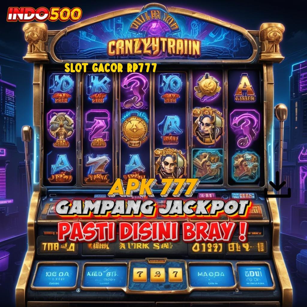 SLOT GACOR RP777 ➰ Terbaik Member Bank Kemampuan Singkat