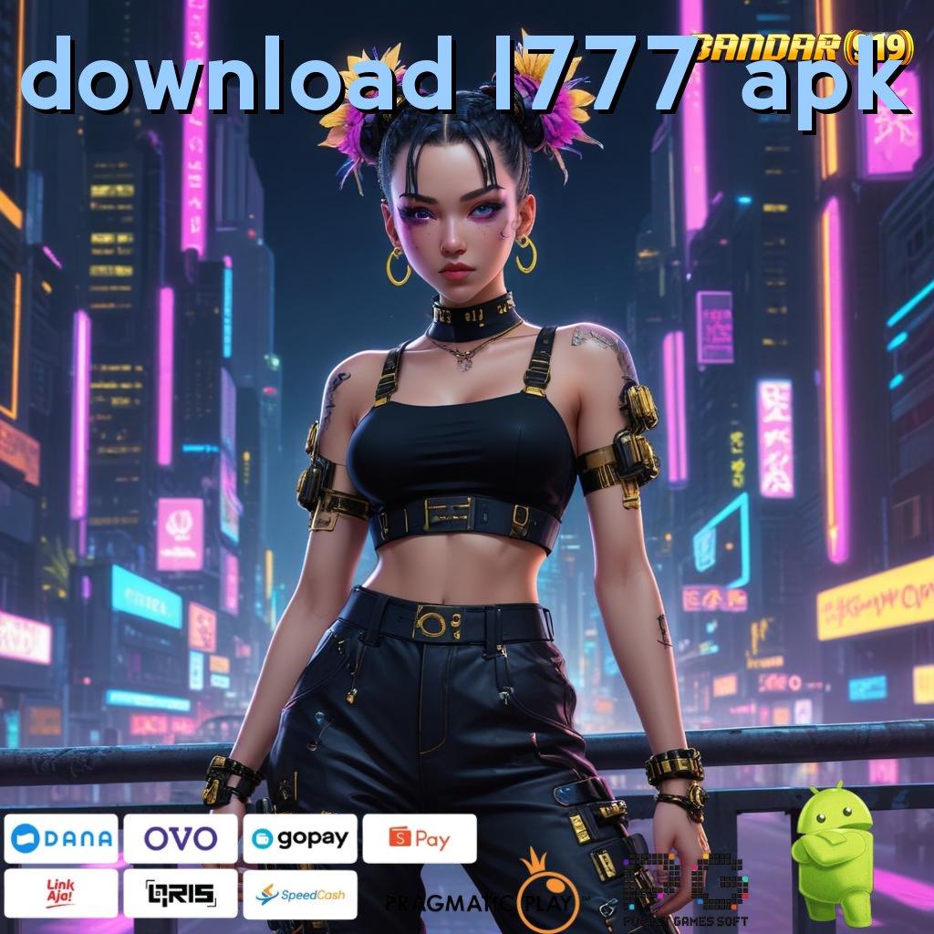 DOWNLOAD L777 APK # Auto Kaya Dengan Jackpot Hari Ini