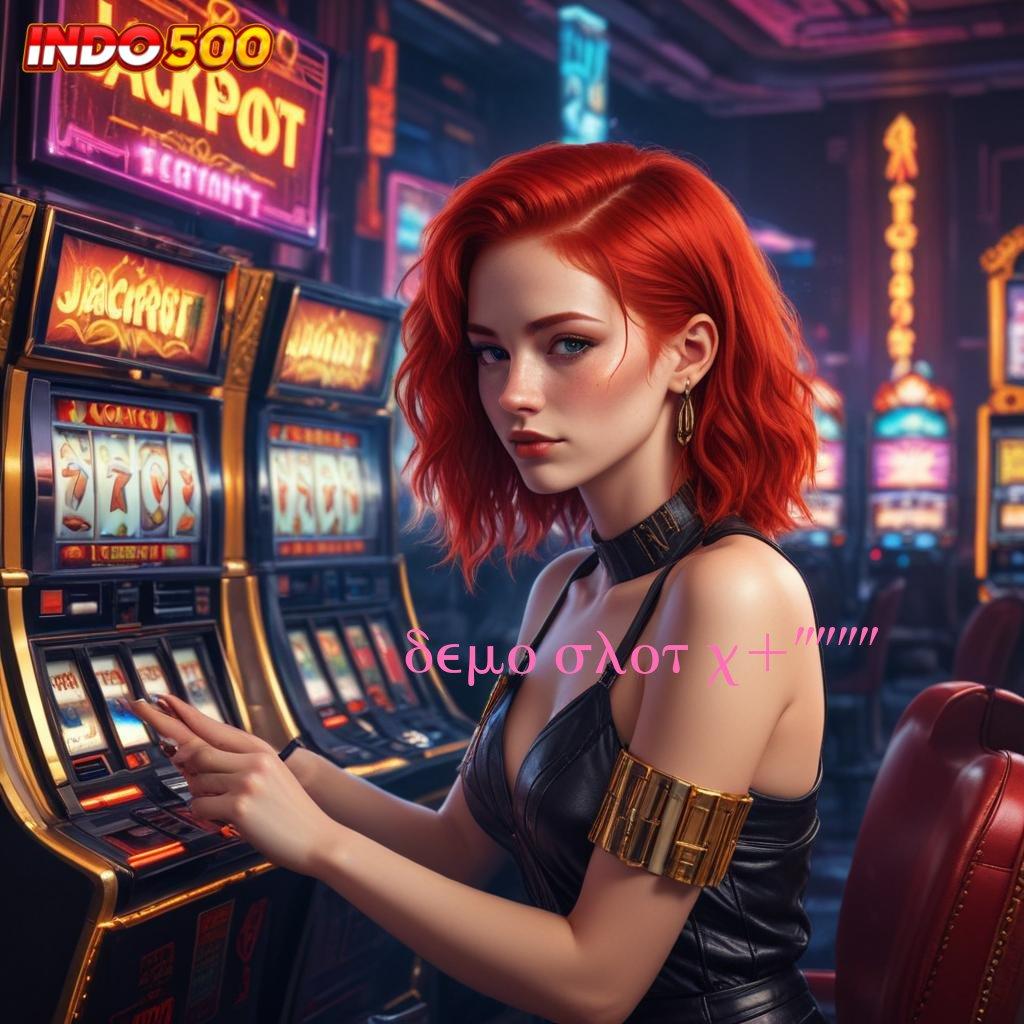 DEMO SLOT X10000 ➤ maxwin dinamis kaya tanpa rasa kalah