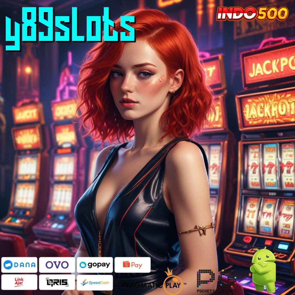 Y89SLOTS Platform Spin Baru dengan RTP Tanpa Saingan